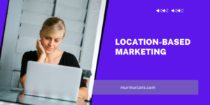 location based marketing tools